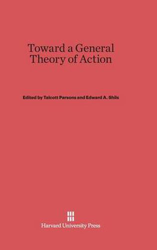 Toward a General Theory of Action