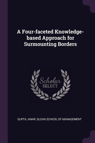 Cover image for A Four-faceted Knowledge-based Approach for Surmounting Borders