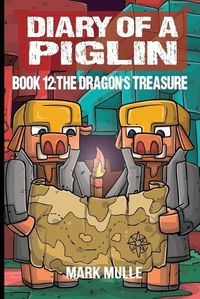 Cover image for Diary of a Piglin Book 12