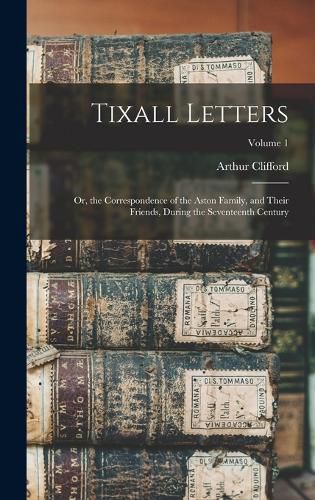 Cover image for Tixall Letters