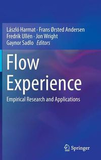 Cover image for Flow Experience: Empirical Research and Applications