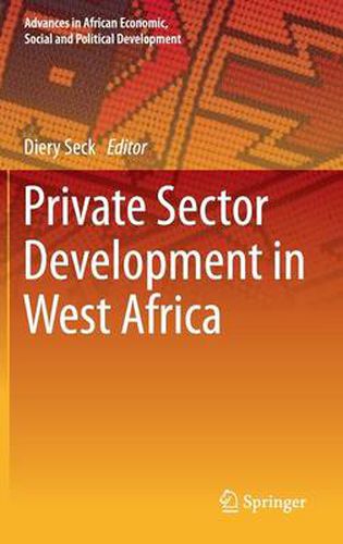 Cover image for Private Sector Development in West Africa