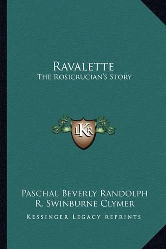 Cover image for Ravalette: The Rosicrucian's Story