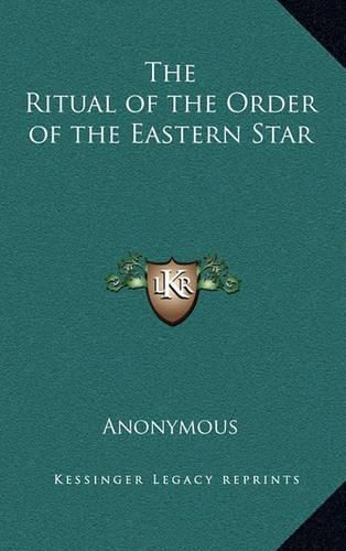 Cover image for The Ritual of the Order of the Eastern Star