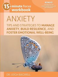 Cover image for 15-Minute Focus: Anxiety Workbook