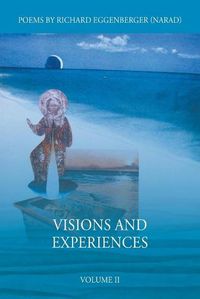Cover image for Visions and Experiences Volume II
