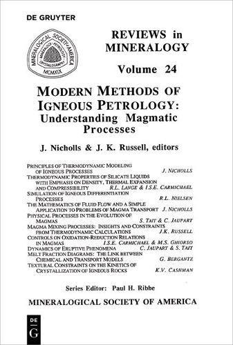 Modern Methods of Igneous Petrology: Understanding Magmatic Processes