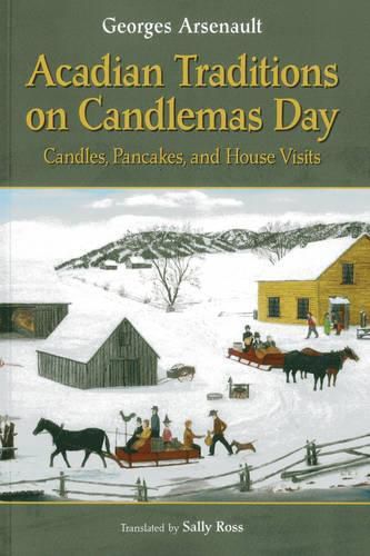 Cover image for Acadian Traditions on Candlemas Day