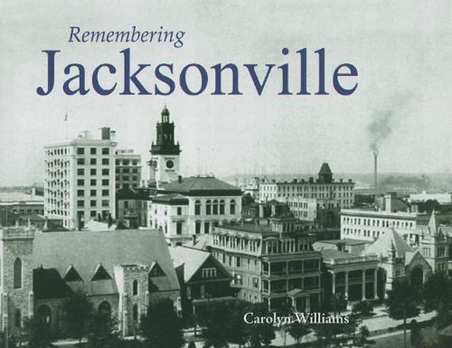 Cover image for Remembering Jacksonville