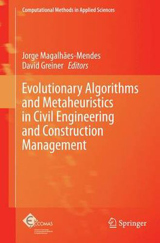 Cover image for Evolutionary Algorithms and Metaheuristics in Civil Engineering and Construction Management