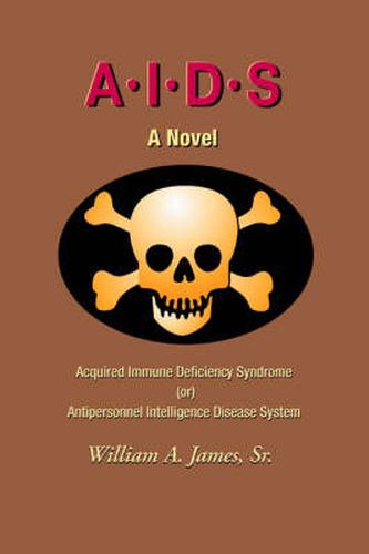 A I.D.S.: Acquired Immune Deficiency Syndrome (or) Antipersonnel Intelligence Disease System