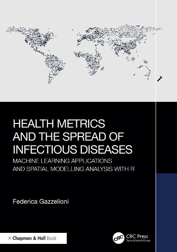 Cover image for Health Metrics and the Spread of Infectious Diseases