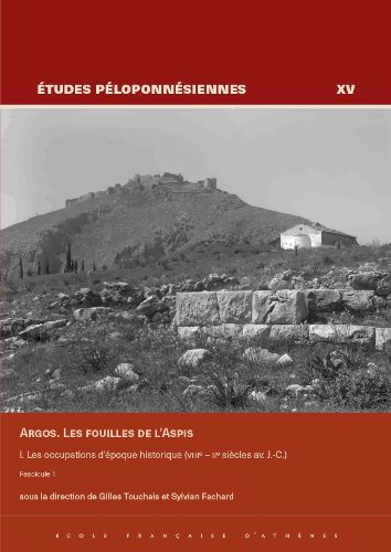 Cover image for Argos. Les fouilles de l'Aspis, I
