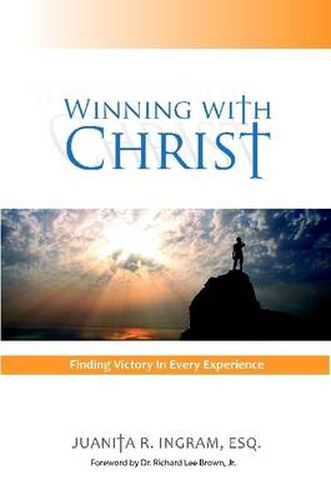 Cover image for Winning with Christ -Finding the Victory in Every Experience