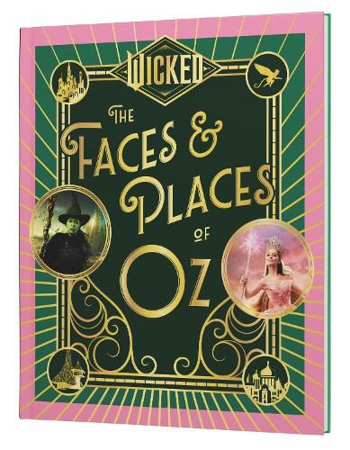 Cover image for Wicked: The Faces & Places of Oz