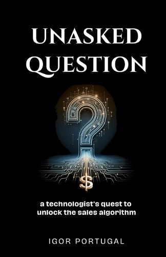 Cover image for Unasked Question