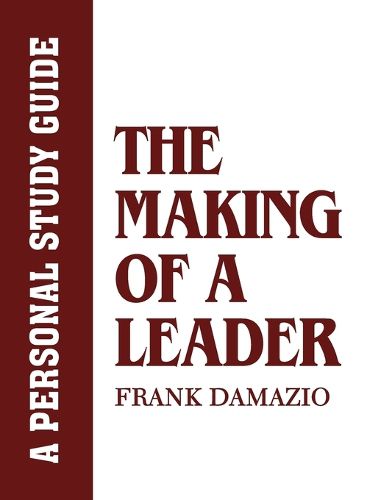 Cover image for Making of a Leader: Study Guide