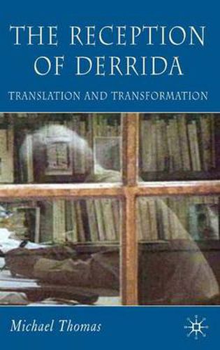 Cover image for The Reception of Derrida: Translation and Transformation