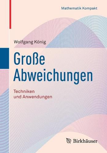 Cover image for Grosse Abweichungen: Techniken und Anwendungen