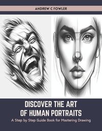 Cover image for Discover the Art of Human Portraits