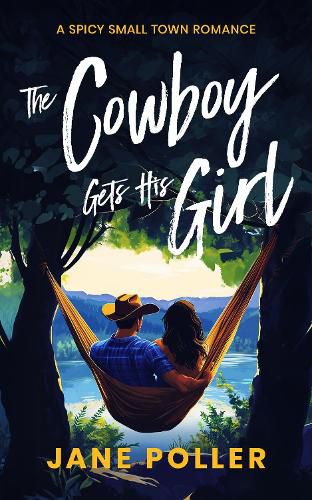 Cover image for The Cowboy Gets His Girl
