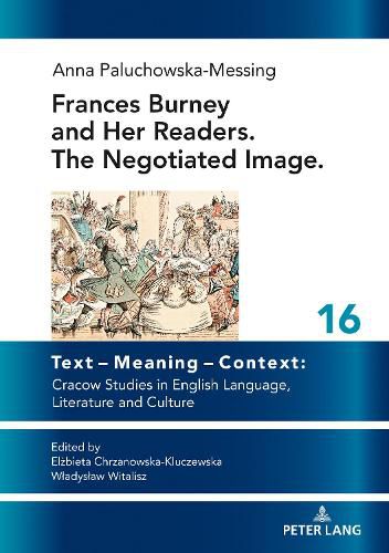 Cover image for Frances Burney and her readers. The negotiated image.