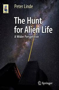 Cover image for The Hunt for Alien Life: A Wider Perspective