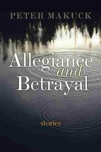 Cover image for Allegiance and Betrayal: Stories