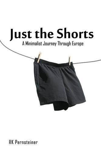 Cover image for Just the Shorts: A Minimalist Journey Through Europe