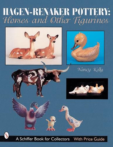 Cover image for Hagen-Renaker Pottery: Horses and Other Figurines