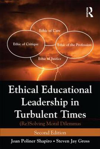 Cover image for Ethical Educational Leadership in Turbulent Times: (Re) Solving Moral Dilemmas