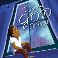 Cover image for I Know God Is Real