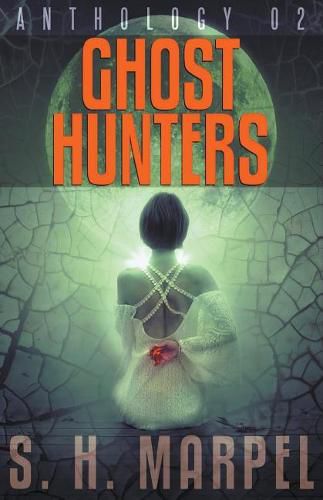 Cover image for Ghost Hunters Anthology 02