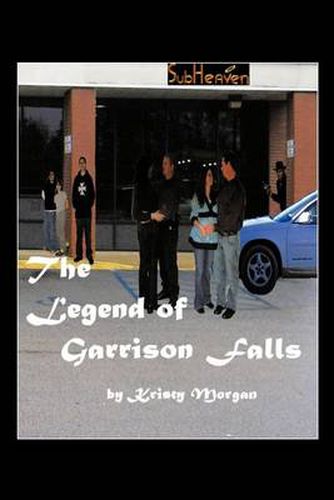 Cover image for The Legend of Garrison Falls