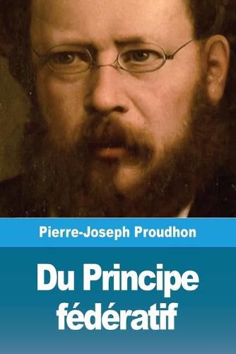 Cover image for Du Principe federatif