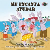 Cover image for Me encanta ayudar: I Love to Help (Spanish Edition)