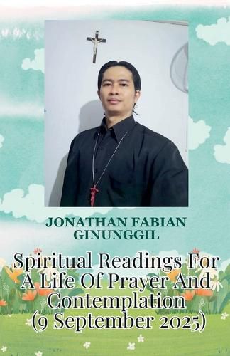 Cover image for Spiritual Readings For A Life Of Prayer And Contemplation (9 September 2025)