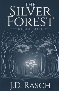 Cover image for The Silver Forest, Book One