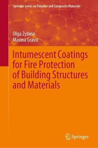 Cover image for Intumescent Coatings for Fire Protection of Building Structures and Materials