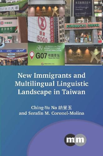 Cover image for New Immigrants and Multilingual Linguistic Landscape in Taiwan