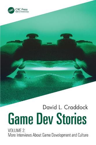 Cover image for Game Dev Stories Volume 2: More Interviews About Game Development and Culture