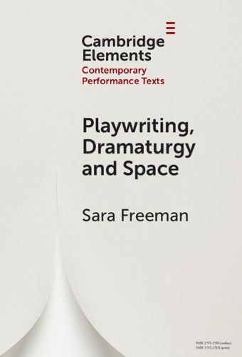 Cover image for Playwriting, Dramaturgy and Space