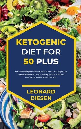 Cover image for Ketogenic Diet for 50 Plus