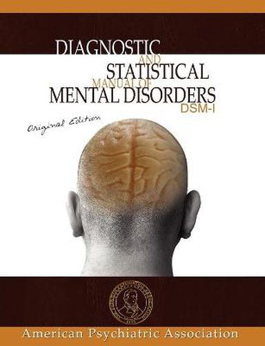 Cover image for Diagnostic and Statistical Manual of Mental Disorders: DSM-I Original Edition