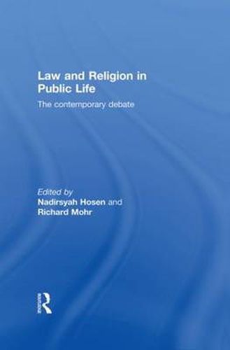 Cover image for Law and Religion in Public Life: The Contemporary Debate