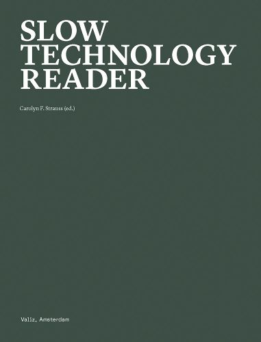 Cover image for Slow Technology Reader
