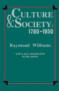 Cover image for Culture and Society 1780-1950