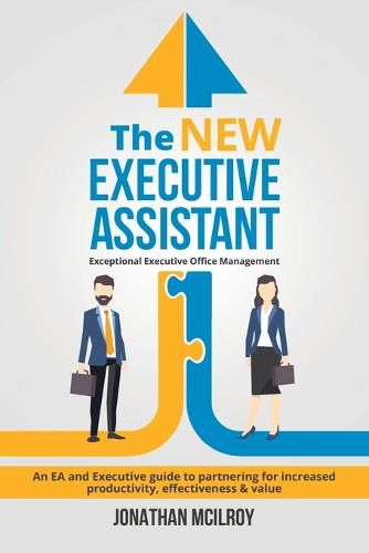 Cover image for The New Executive Assistant: Exceptional executive office management