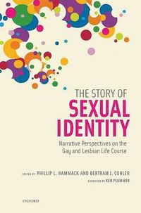 Cover image for The Story of Sexual Identity: Narrative Perspectives on the Gay and Lesbian Life Course