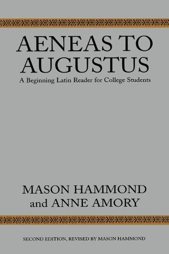 Cover image for Aeneas to Augustus: A Beginning Latin Reader for College Students, Second Edition